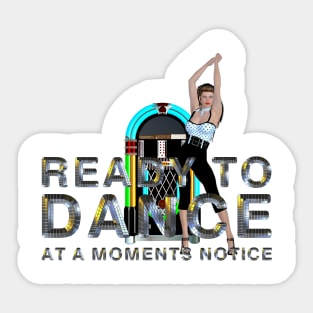 Ready to Dance Sticker